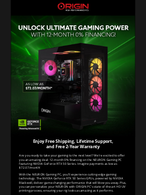 ORIGIN PC - Unlock Ultimate Gaming Power with 12-Month 0% Financing!