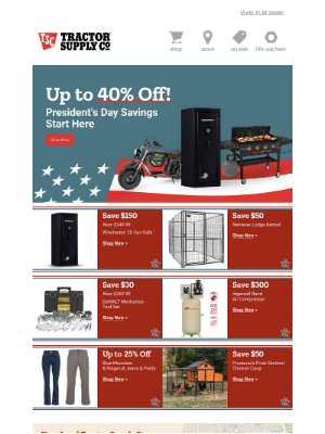 Tractor Supply Company - ** This Is Starting Right Now! Presidents Day Deals: Up To 40% Off **