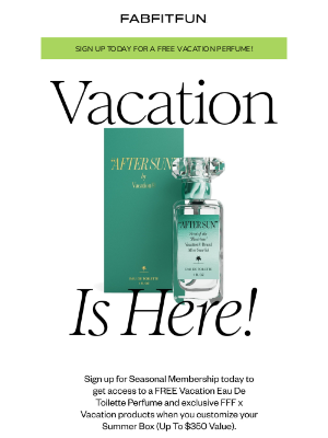FabFitFun - Your PTO Has Been Approved…For A FREE Vacation!