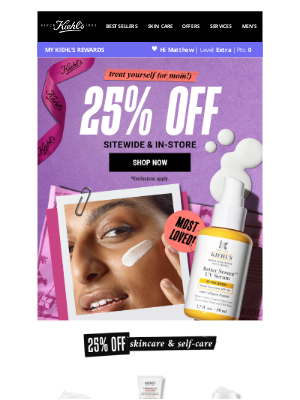Kiehl's USA - Countdown to Mother’s Day: 25% Off....