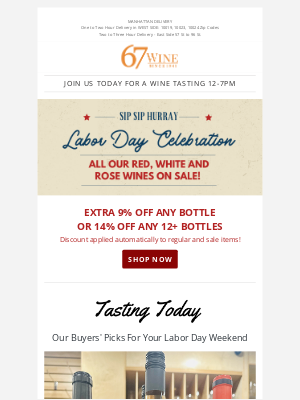 67 Wine & Spirits - Labor Day Sale! Every Red, White and Rose On Sale