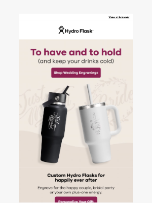 Hydroflask - Say “I do” to wedding engravings.