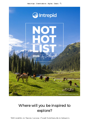 Intrepid Travel (India) - Daniel, our 2026 Not Hot List has landed