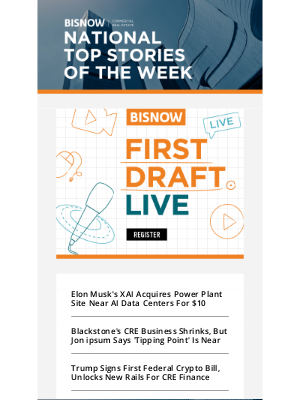Bisnow - 10 National Stories You'll Be Talking About This Week