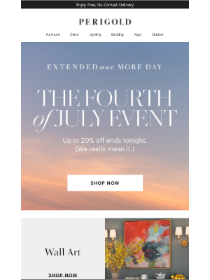 Perigold - Extended one more day: The Fourth of July Event.