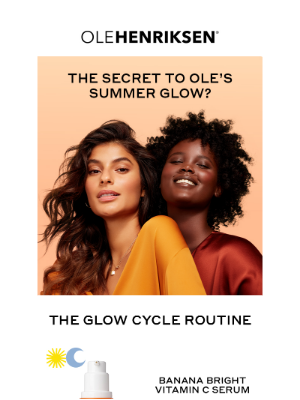 Ole Henriksen - What’s your Glow Cycle Routine? ☀️