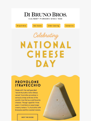 Di Bruno Bros. - Cheese Dreams Come True: Celebrate National Cheese Day (and Shop Online!)