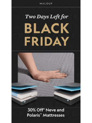 Malouf - Two Days Left to Save on Mattresses