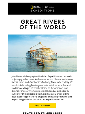 Lindblad Expeditions - Sail the World's Great Rivers on a Small-Ship Voyage