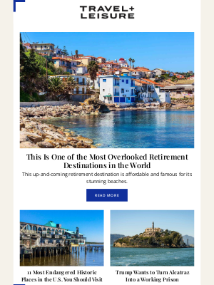 Travel + Leisure - The Retirement Spot You Didn't Know Existed, but Should