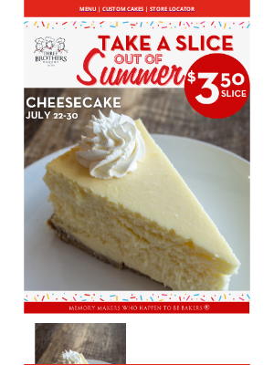 Three Brothers Bakery - Happy National Cheesecake Day!