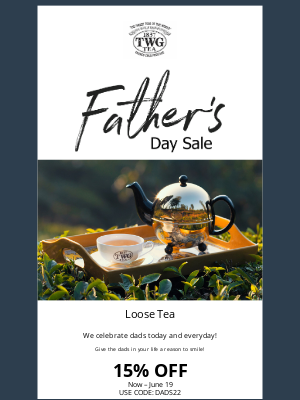 TWG Tea Canada - Happy Father's Day  🍵 - Last Day!!