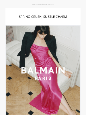 Balmain Paris - SPRING CRUSH, SUBTLE CHARM