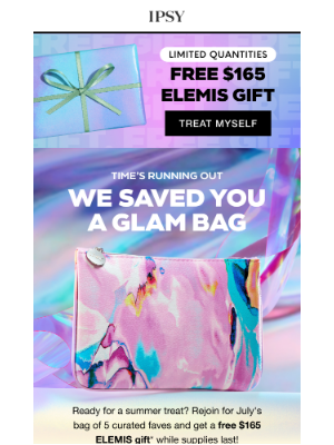 ipsy - MailCharts, we saved a July Glam Bag for you