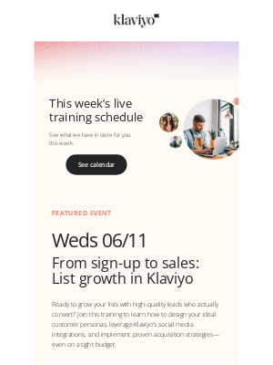 Klaviyo - Learn live with Klaviyo customer ed this week