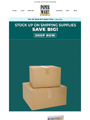 Paper Mart - Stock Up on Shipping Supplies & Save!