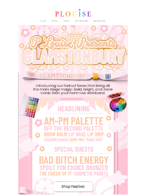 P. Louise Cosmetics - Your festival fix sorted. We understood the assignment
