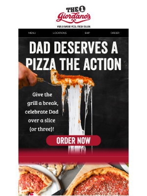 Giordano's Pizza - Make Dad's Day Extra Cheesy 👍