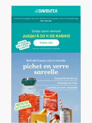 DAVIDsTEA - 50 % de rabais? L’affaire est dans le pichet!🍋