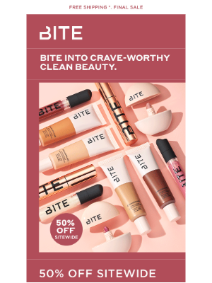 Bite Beauty - 50% off sitewide is still going!