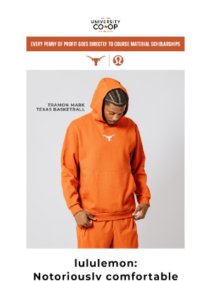 University Co-op - lululemon: Notoriously comfortable