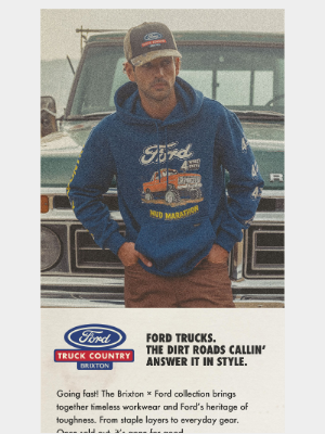 Brixton LLC - 8 Reasons To “Pick-Up” the Brixton x Ford Collection