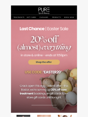 PURE Spa & Beauty - Last Chance for Exclusive 20% Savings!