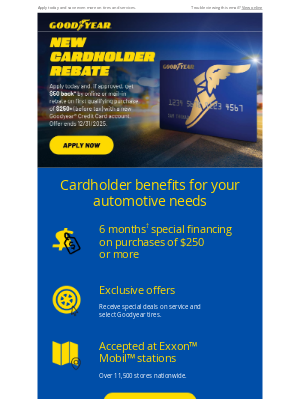 Goodyear - Get the Goodyear Credit Card to receive a new cardholder rebate.