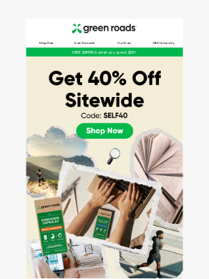 Green Roads - 40% Off Sitewide Starts Now!