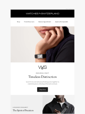 Watches Of Switzerland - Enduring Craft, Timeless Design