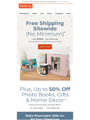 Shutterfly - We think you’ll swoon 😍 over this offer: get FREE shipping (no minimum)!