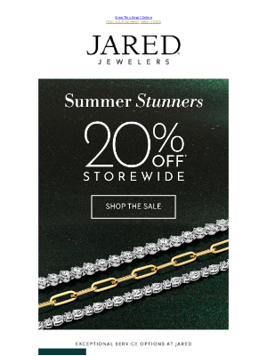 Jared - NOW 20% OFF* Storewide
