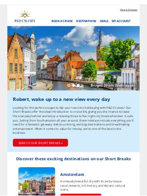 P&O Cruises - Your perfect Short Break awaits...