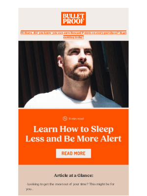 BULLETPROOF Inc - Want to Sleep Less AND Be More Alert?