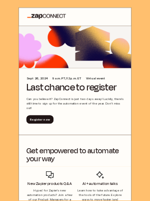 Zapier - 📣 Last chance! Only 2 days 'til ZapConnect
