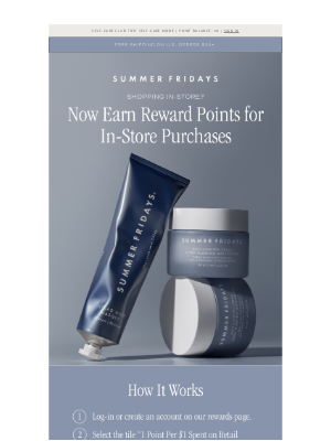 Summer Fridays - New! Rewards Points for In-Store Purchases