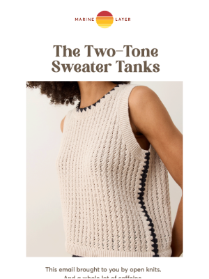 Marine Layer - COFFEE RUN (and a Sweater Tank)
