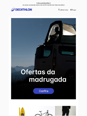 Decathlon (Brazil) - A madrugada mais barata do mês chegou