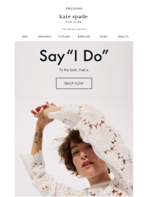 Kate Spade (United Kingdom) - Here comes wedding season