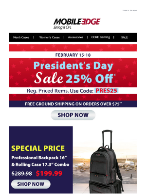 Mobile Edge - President’s Day Sale Is Here