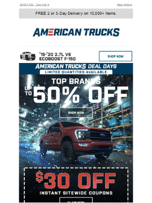 American Trucks - 🔥 4 Days Only! Top Deals for Your 2018 F150!
