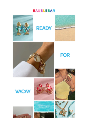 BaubleBar - Vacation-Ready Jewelry ✈️