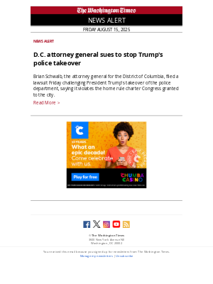 Washington Times - NEWS ALERT: D.C. attorney general sues to stop Trump's police takeover