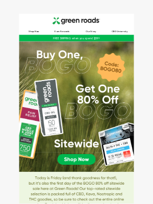 Green Roads - BOGO 80% Off Starts Now!