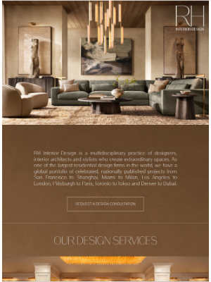 Restoration Hardware - Extraordinary Design Services, Complimentary for RH Members