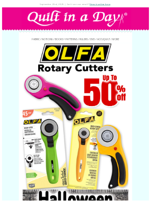 Quilt In A Day - Up to 50% off - OLFA Cutters, Halloween Fabric & Wallet Pattern