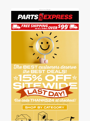 Parts Express - ⭐HURRY—LAST DAY to SAVE 15% SITEWIDE!⭐