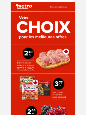 Metro (Canada) - Côtelettes de porc à 2,49$ /lb 🍖🍁