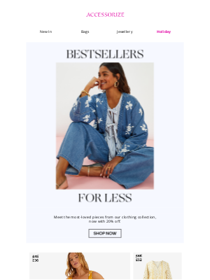 Accessorize USA - Inside: bestselling clothing with 20% off!