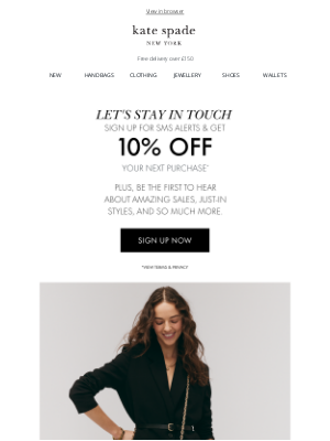 Kate Spade (United Kingdom) - Hey there! Here's 10% off, on us